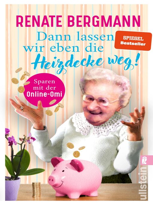 Title details for Dann lassen wir eben die Heizdecke weg! by Renate Bergmann - Available